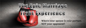 Epic Marriage Fight Experience